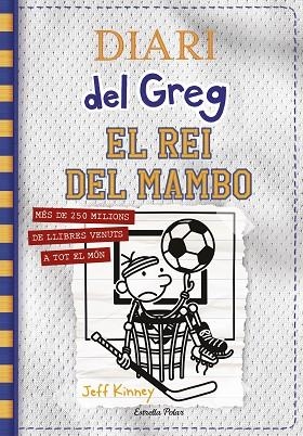 DIARI DEL GREG 16 EL REI DEL MAMBO | 9788413890814 | KINNEY, JEFF | Llibreria infantil i juvenil