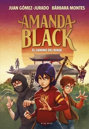 AMANDA BLACK 9 EL CAMINO DEL NINJA | 9788419378323 | GÓMEZ-JURADO, JUAN/MONTES, BÁRBARA | Llibreria infantil i juvenil