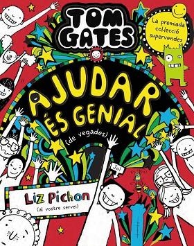 TOM GATES 20 AJUDAR ES GENIAL DE VEGADES | 9788413492520 | PICHON, LIZ | Llibreria infantil i juvenil
