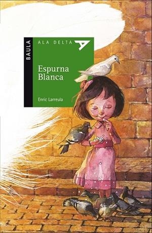 ESPURNA BLANCA | 9788447930630 | LARREULA VIDAL, ENRIC | Llibreria infantil i juvenil