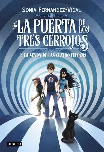 LA PUERTA DE LOS TRES CERROJOS 2 LA SENDA DE LAS CUATRO FUERZAS | 9788408182559 | FERNÁNDEZ-VIDAL, SÓNIA | Llibreria infantil i juvenil