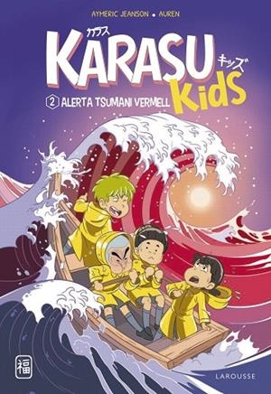 KARASU KIDS ALERTA TSUNAMI VERMELL | 9788419436221 | JEANSON, AYMERIC | Llibreria infantil i juvenil