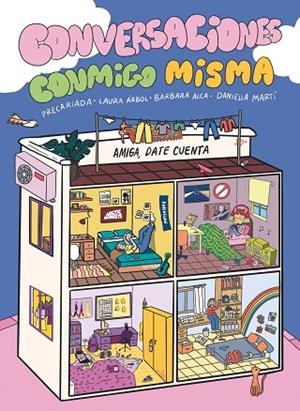 CONVERSACIONES CONMIGO MISMA | 9788419621030 | PRECARIADA/ALCA, BÀRBARA/MARTÍ, DANIELLA/ÁRBOL, LAURA | Llibreria infantil i juvenil