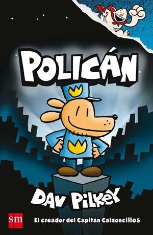 POLICAN | 9788467594454 | PILKEY, DAV | Llibreria infantil i juvenil