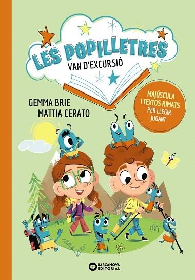 LES POPILLETRES 1 VAN D'EXCURSIÓ | 9788448964092 | BRIE, GEMMA/CERATO, MATTIA | Llibreria infantil i juvenil