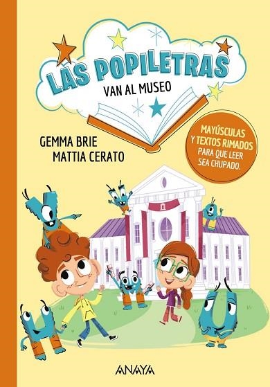 LAS POPILETRAS 2 VAN AL MUSEO | 9788414340356 | BRIE, GEMMA/CERATO, MATTIA | Llibreria infantil i juvenil