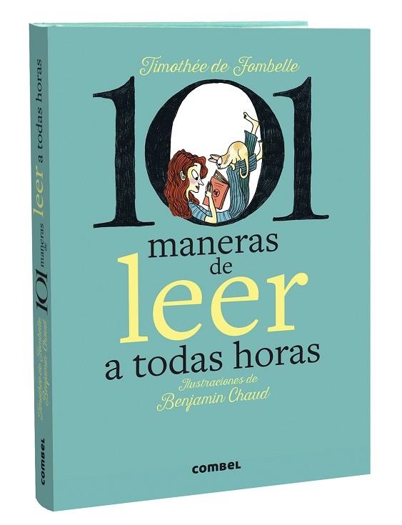 101 MANERAS DE LEER A TODAS HORAS | 9788411580434 | DE FOMBELLE, TIMOTHÉE | Llibreria infantil i juvenil