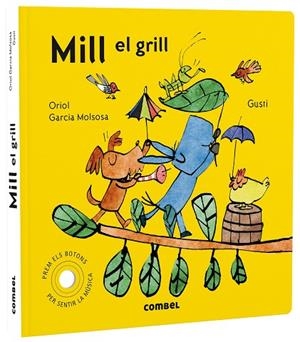 MILL EL GRILL | 9788491019619 | GARCIA MOLSOSA, ORIOL | Llibreria infantil i juvenil