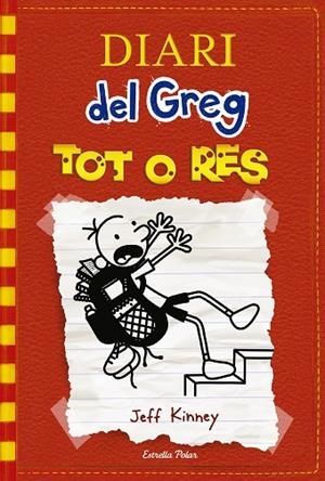 DIARI DEL GREG 11 TOT O RES | 9788491371250 | KINNEY, JEFF | Llibreria infantil i juvenil