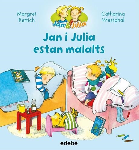 JAN I JULIA ESTAN MALALTS | 9788468327730 | RETTICH, MARGRET/WESTPHAL, CATHARINA | Llibreria infantil i juvenil