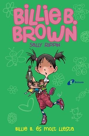 BILLIE B BROWN 3 BILLIE B ÉS MOLT LLESTA | 9788499069890 | RIPPIN, SALLY | Llibreria infantil i juvenil