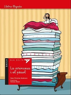 LA PRINCESA I EL PÈSOL ( ALA DELTA LLETRA LLIGADA ) | 9788447940110 | ANDERSEN, HANS CHRISTIAN | Llibreria infantil i juvenil