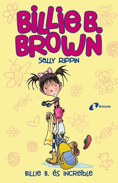BILLIE B BROWN 8 BILLIE B ÉS INCREÏBLE | 9788413490397 | RIPPIN, SALLY | Llibreria infantil i juvenil