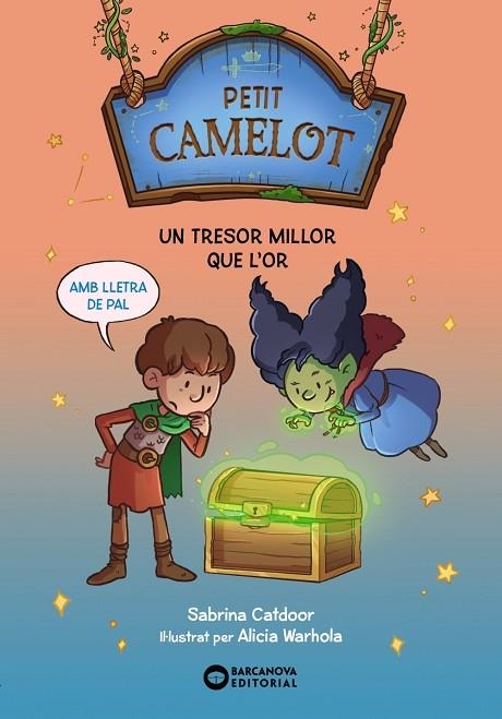 PETIT CAMELOT UN TRESOR MILLOR QUE L'OR | 9788448959708 | CATDOOR, SABRINA