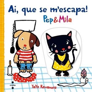 PEP & MILA AI QUE SE M'ESCAPA ! | 9788466141703 | KAWAMURA, YAYO | Llibreria infantil i juvenil
