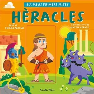 HÈRACLES ( ELS MEUS PRIMERS MITES ) | 9788413892559 | PATSIAS, CHIARA/CERATO, MATTIA | Llibreria infantil i juvenil