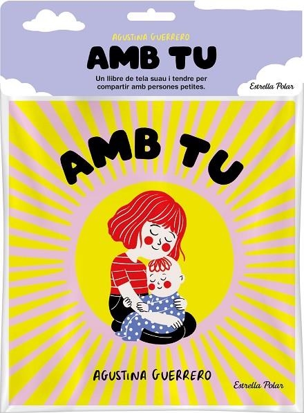AMB TU ( LLIBRE DE TELA ) | 9788413896809 | GUERRERO, AGUSTINA | Llibreria infantil i juvenil