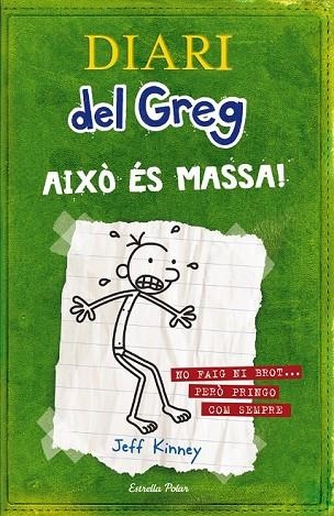 DIARI DEL GREG 3 AIXÒ ÉS MASSA ! | 9788499320540 | KINNEY, JEFF