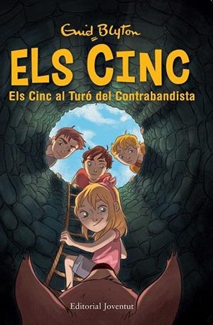 ELS CINC 4 ELS CINC AL TURÓ DEL CONTRABANDISTA | 9788426143167 | BLYTON, ENID