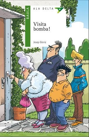 VISITA BOMBA ! | 9788447940103 | GÒRRIZ VERDÚ, JOSEP | Llibreria infantil i juvenil