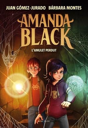AMANDA BLACK 2 L'AMULET PERDUT | 9788418054334 | GÓMEZ-JURADO, JUAN/MONTES, BÁRBARA | Llibreria infantil i juvenil