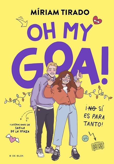 ME LLAMO GOA 3 OH MY GOA ! | 9788419522979 | TIRADO, MÍRIAM