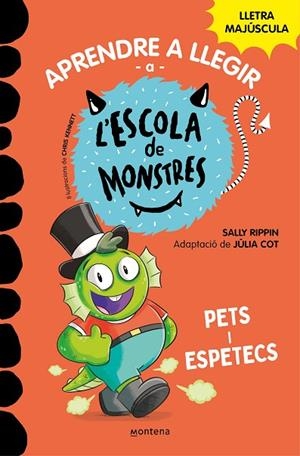 APRENDRE A LLEGIR A L'ESCOLA DE MONSTRES 7 PETS I ESPETECS | 9788419085641 | RIPPIN, SALLY/COT, JÚLIA | Llibreria infantil i juvenil
