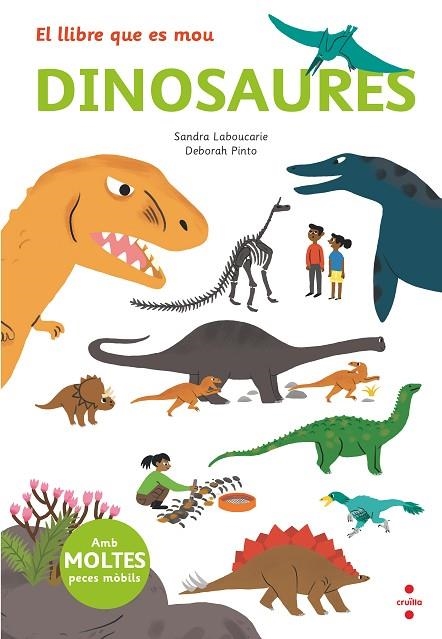 DINOSAURES ( EL LLIBRE QUE ES MOU ) | 9788466145497 | LEBOUCARIE, SANDRA | Llibreria infantil i juvenil