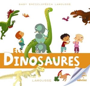 ELS DINOSAURES ( BABY ENCICLOPÈDIA ) | 9788417720230 | LAROUSSE EDITORIAL | Llibreria infantil i juvenil