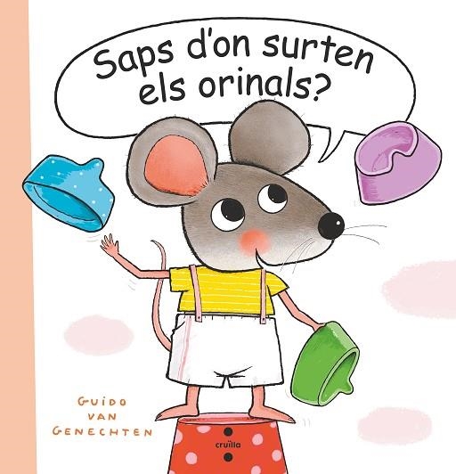 SAPS D'ON SURTEN ELS ORINALS ? | 9788466151467 | VAN GENECHTEN, GUIDO | Llibreria infantil i juvenil