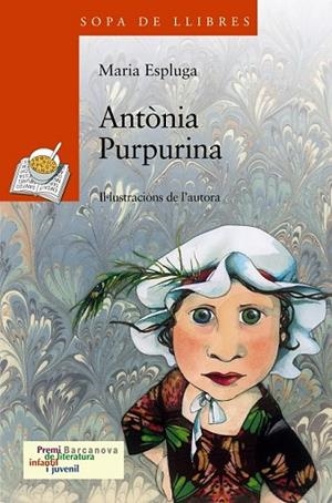 ANTONIA PURPURINA | 9788448927769 | ESPLUGA, MARIA | Llibreria infantil i juvenil