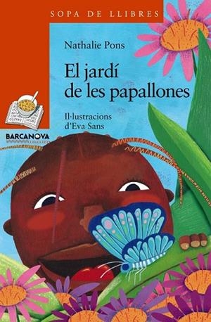 EL JARDÍ DE LES PAPALLONES | 9788448930318 | PINS, NATHALIE | Llibreria infantil i juvenil