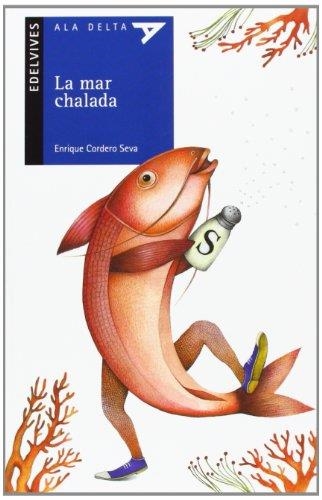 LA MAR CHALADA | 9788426386892 | CORDERO, ENRIQUE | Llibreria infantil i juvenil