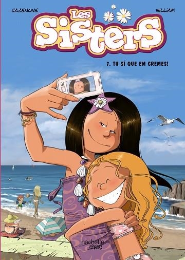 LES SISTERS 7 TU SÍ QUE EM CREMES ! | 9788419804037 | CAZENOVE/WILLIAM | Llibreria infantil i juvenil