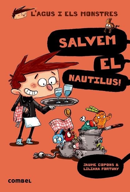 L'AGUS I ELS MONSTRES 2 SALVEM EL NAUTILUS ! | 9788498259155 | COPONS, JAUME/FORTUNY, LILIANA | Llibreria infantil i juvenil