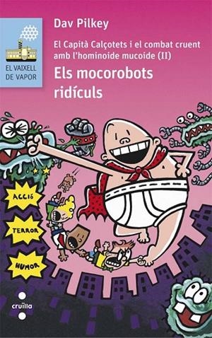 ELS MOCOROBOTS RIDÍCULS | 9788466141628 | PILKEY, DAV | Llibreria infantil i juvenil