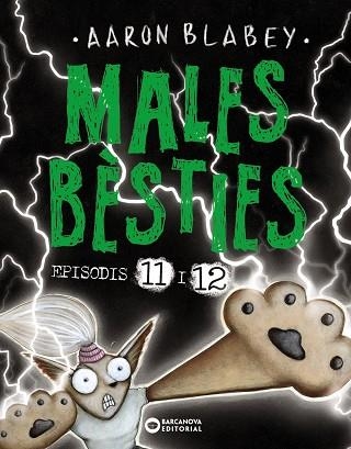 MALES BÈSTIES EPISODIS 11 I 12 | 9788448955465 | BLABEY, AARON | Llibreria infantil i juvenil