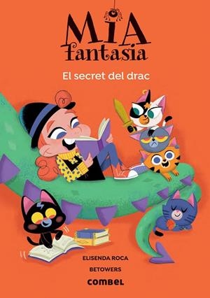 MIA FANTASIA 5 EL SECRET DEL DRAC | 9788491019459 | ROCA, ELISENDA/BETOWERS | Llibreria infantil i juvenil