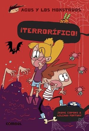 AGUS Y LOS MONSTRUOS 24 ¡ TERRORÍFICO ! | 9788411580144 | COPONS, JAUME/FORTUNY, LILIANA | Llibreria infantil i juvenil