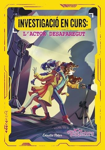 INVESTIGACIÓ EN CURS 1 L'ACTOR DESAPAREGUT | 9788413897356 | STILTON, TEA | Llibreria infantil i juvenil