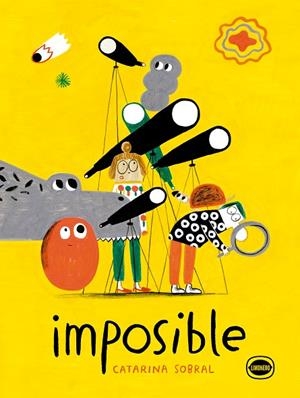 IMPOSIBLE | 9788412804454 | SOBRAL, CATARINA | Llibreria infantil i juvenil