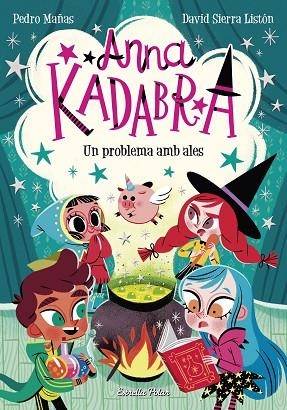 ANNA KADABRA 2 UN PROBLEMA AMB ALES | 9788491379867 | MAÑAS, PEDRO/SIERRA LISTÓN, DAVID | Llibreria infantil i juvenil