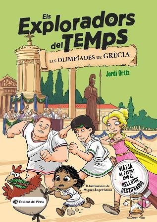 ELS EXPLORADORS DEL TEMPS 3 LES OLIMPÍADES DE GRÈCIA | 9788419912008 | ORTIZ CASAS, JORDI | Llibreria infantil i juvenil