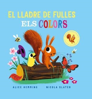 EL LLADRE DE FULLES ELS COLORS | 9788418753374 | HEMMING, ALICE/SLATER, NICOLA | Llibreria infantil i juvenil