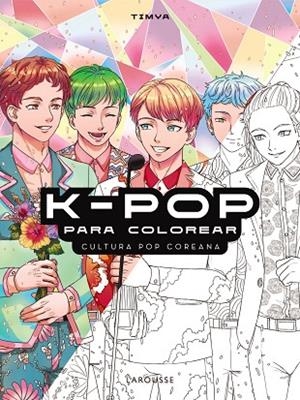 K-POP PARA COLOREAR | 9788419739780 | TIMYA | Llibreria infantil i juvenil