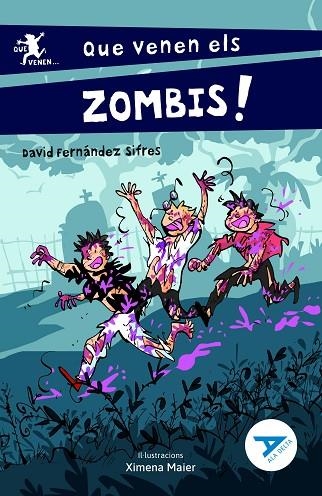 QUE VENEN ELS ZOMBIS ! | 9788447951482 | FERNÁNDEZ SIFRES, DAVID | Llibreria infantil i juvenil