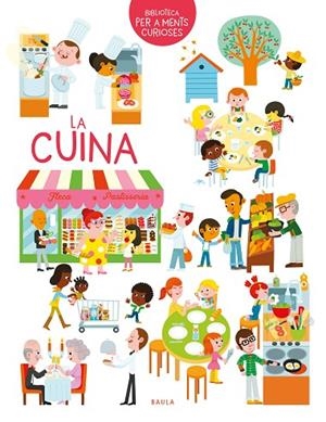 LA CUINA | 9788447951727 | HÉDELIN, PASCALE | Llibreria infantil i juvenil