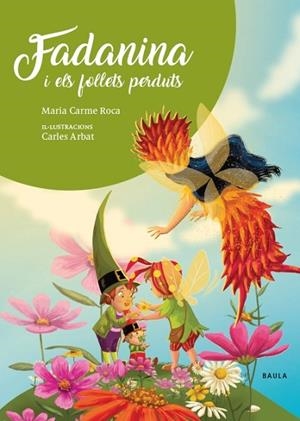 FADANINA I ELS FOLLETS PERDUTS | 9788447948840 | ROCA I COSTA, Mª CARME | Llibreria infantil i juvenil