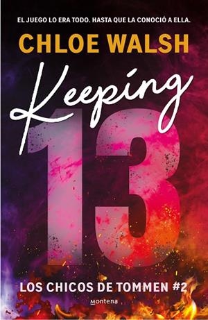 KEEPING 13 ( LOS CHICOS DE TOMMEN 2 ) | 9788419746993 | WALSH, CHLOE | Llibreria infantil i juvenil