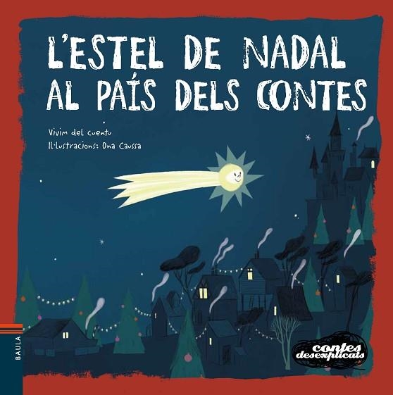 L'ESTEL DE NADAL AL PAÍS DELS CONTES | 9788447942664 | VIVIM DEL CUENTU | Llibreria infantil i juvenil
